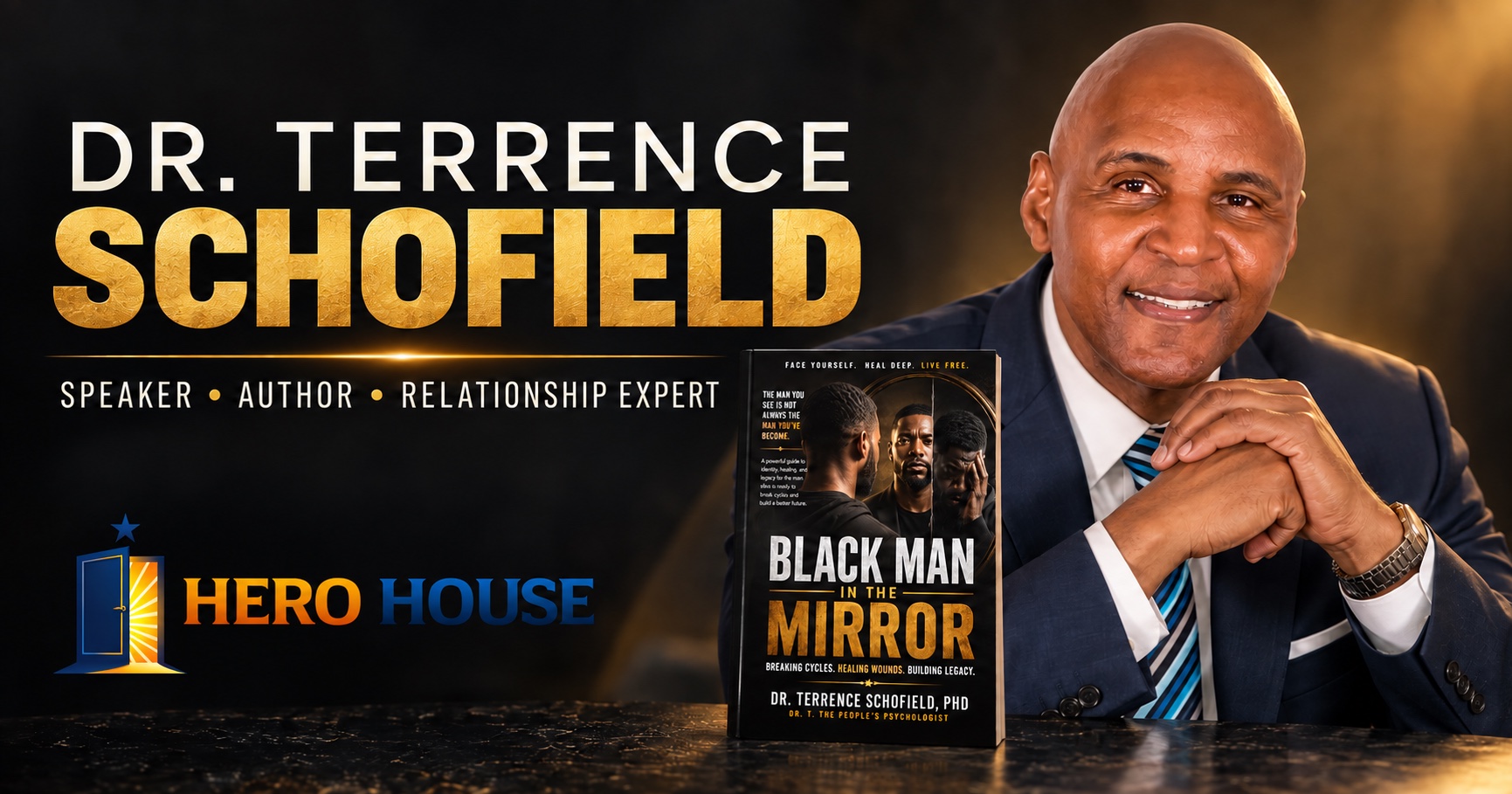 Dr. Terrence Schofield, speaker and author, with Black Man in the Mirror and Hero House